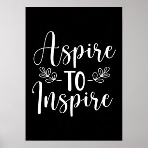 Aspire to Inspirier - Fitnessraum, Hustle, Erfolg Poster