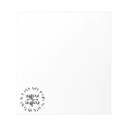 Aspire to Inspirier Notepad Notizblock (Vorderseite)