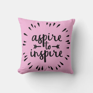 Aspire to Inspirier Pillow Kissen