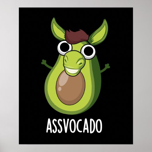 Ass vocado Funny Avocado Pun Dark BG Poster (Vorne)