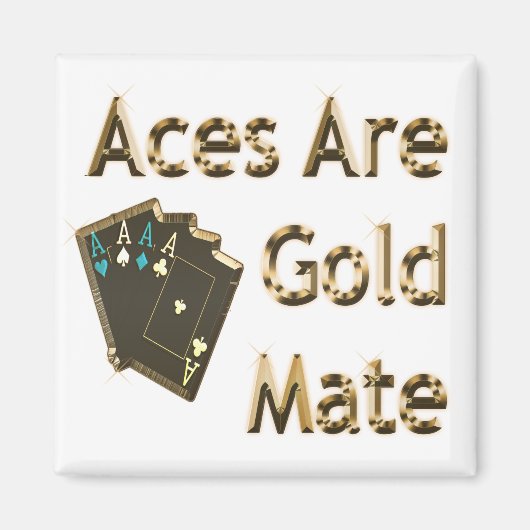 Asse sind Gold-Mate, Magnet (Vorne)