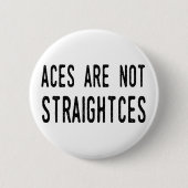 Asse sind nicht Straightces Abzeichen/Button Button (Vorderseite)
