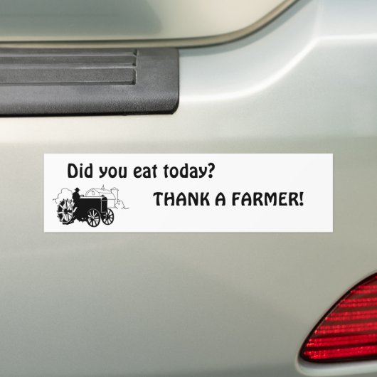 Aßen Sie heute? DANKEN SIE EINEM BAUERN! Autoaufkleber (Auf Auto)