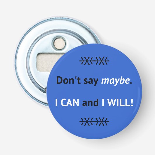 Assertive I KANN blau zitieren Flaschenöffner (Vorderseite)