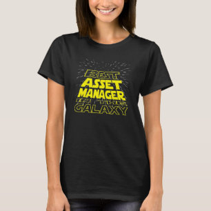 Asset Manager Cool Galaxy Job T-Shirt