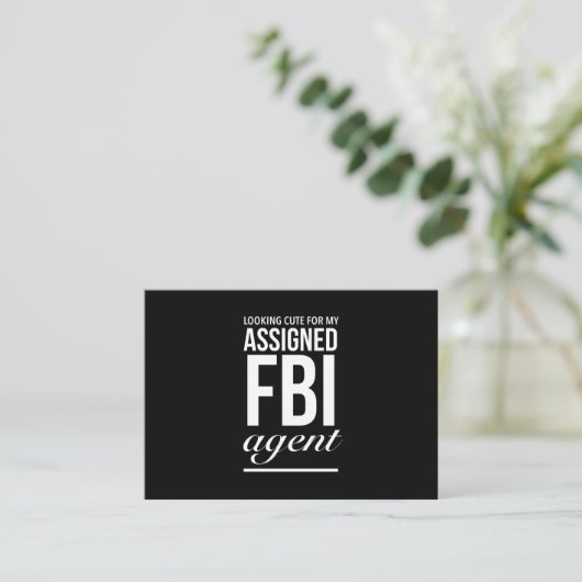 Assigned FBI agent funny quotes white Visitenkarte (Stehend Vorderseite)