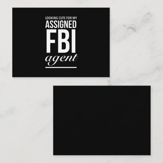 Assigned FBI agent funny quotes white Visitenkarte (Vorne/Hinten)