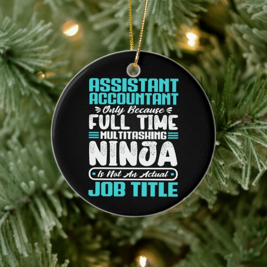 Assistant Accountant Job Title Funny Professionals Keramik Ornament (Baum)