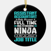 Assistant Accountant Job Title Funny Professionals Keramik Ornament (Vorne)
