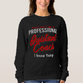 Assistant Coach Idea Professional Coaches Sweatshirt (Vorderseite)