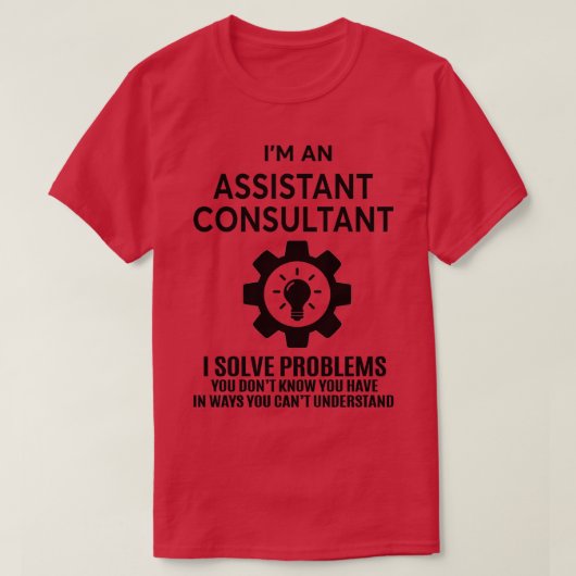 ASSISTANT CONSULTANT NICE DESIGN 2017 1 T-Shirt (Design vorne)