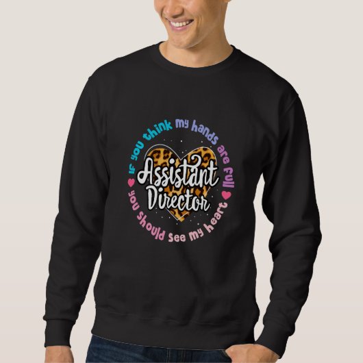 Assistant Director Appreciation Week Theater Nursi Sweatshirt (Vorderseite)