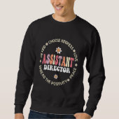 Assistant Director Appreciation Week Theater Nursi Sweatshirt (Vorderseite)