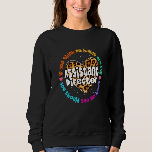 Assistant Director Appreciation Week Theater Nursi Sweatshirt (Vorderseite)