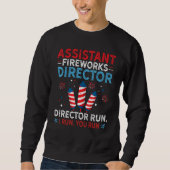 Assistant Fireworks Director USA 4th Of July Fourt Sweatshirt (Vorderseite)