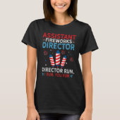 Assistant Fireworks Director USA 4th Of July Fourt T-Shirt (Vorderseite)