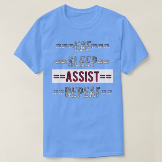 Assistant Gift Eat Sleep Assist Repeat Distressed T-Shirt (Design vorne)