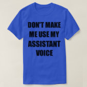 Assistant Gift for Coworkers Funny Present Idea T-Shirt (Design vorne)