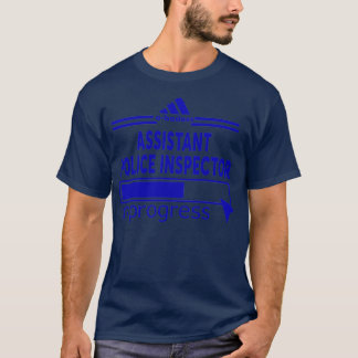 ASSISTANT POLICE INSPECTOR Classic TShirt