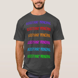 Assistant principal 20 T-Shirt