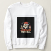 Assistant Principal Christmas ShirtT-Shirt Sweatshirt (Design vorne)
