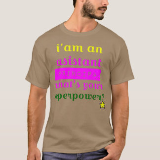 Assistant Principal Quote 2 T-Shirt