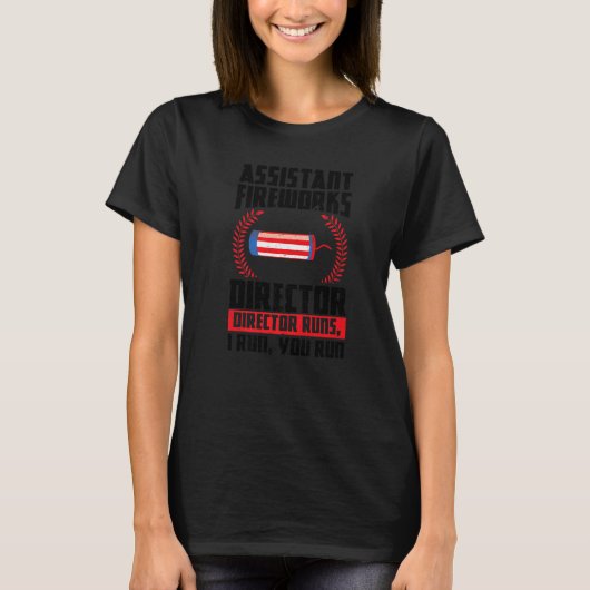 Assistent des Feuerwerksdirektors führt Firework U T-Shirt (Vorderseite)