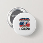 Assistent des Feuerwerksdirektors Lustiges patriot Button (Vorne & Hinten)