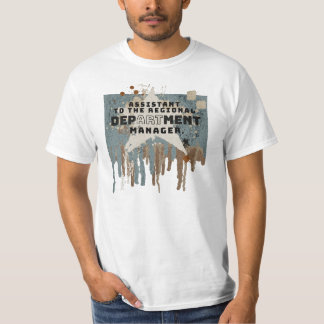 Assistent des regionalen Abteilungsleiters T-Shirt
