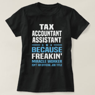 Assistent des Steuerberaters T-Shirt