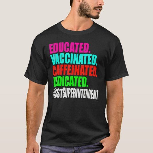 Assistent des Superintendenten Gebildet Geimpft Ko T-Shirt (Vorderseite)