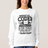 Assistent zum Codieren medizinischer Coder zur Pro Sweatshirt (Vorderseite)