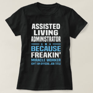 Assistenter lebender Administrator T-Shirt