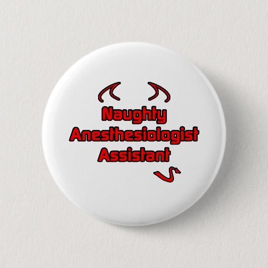Assistentin für Naughty Anästhesiologie Button (Vorderseite)