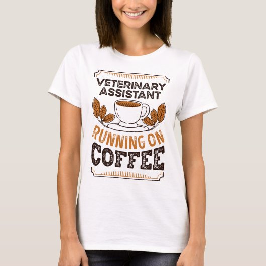 Assistentin für Veterinärwesen, der mit Coffee Caf T-Shirt (Vorderseite)