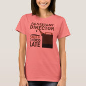 Assistenzdirektor (Funny) Schokolade T-Shirt (Vorderseite)