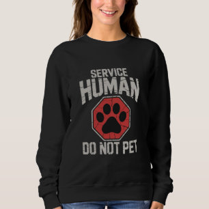 Assistenzhund Mensch Nicht Streicheln Rettungshund Sweatshirt