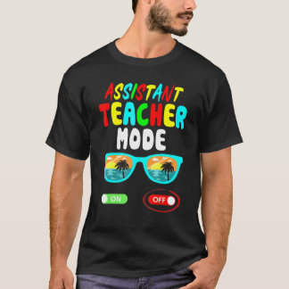 Assistenzlehrermodus am letzten Schultag T-Shirt