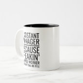 Assistenzmanager wegen Freakins Wunderarbeiter Zweifarbige Tasse (Vorderseite Links)
