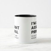 Assistenzprinzips Sprichwort Funny Work Tasse (Zentrum)