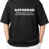Association for all Old GRILLEN Buddies AATOBBQB T-Shirt
