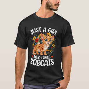 Ästhetische Blume Nur Ein Mädchen Das Bobcats Lieb T-Shirt
