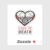 Ästhetische Valentine bis zum Tod machen uns Teil Aufkleber (Blatt)