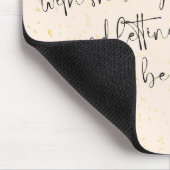 Ästhetisches Chic Neutrales Mädchen Motivationszit Mousepad (Ecke)