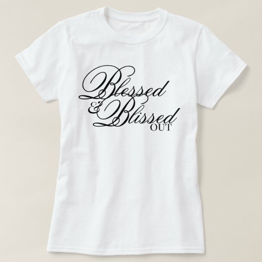 Ästhetisches Skript Gesegnete & Erfüllte Affirmati T-Shirt (Design vorne)