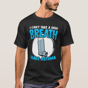 Asthma Inhalator Asthma Asthma Allergie T-Shirt