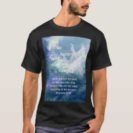 Astilbe Blue Mist Romans 8:28 T-Shirt