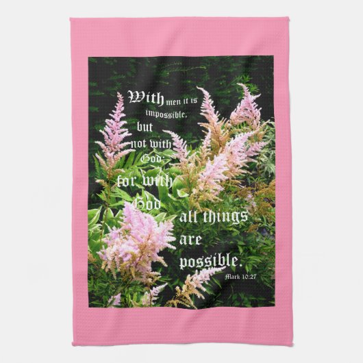Astilbe mit Mark 10:27 Geschirrtuch (Vertikal)