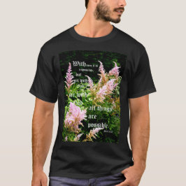 Astilbe mit Mark 10:27 T-Shirt