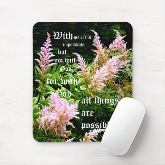 Astilbe with Mark 10:27 Mousepad (Mit Mouse)